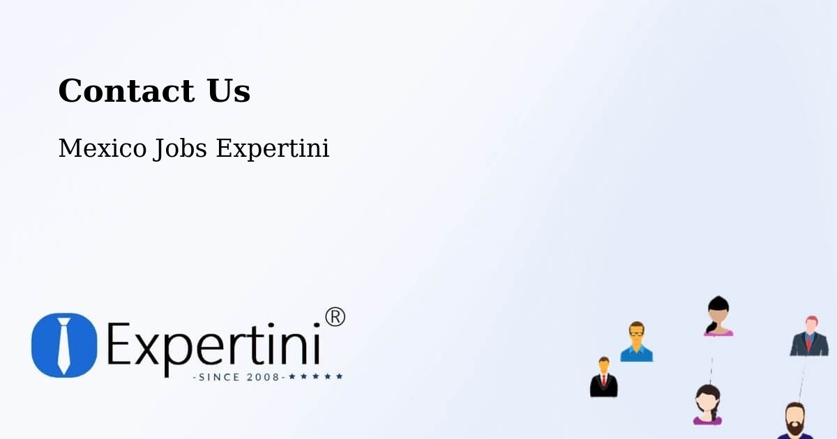 Contact Expertini – Las Pintitas - Mexico Jobs Expertini