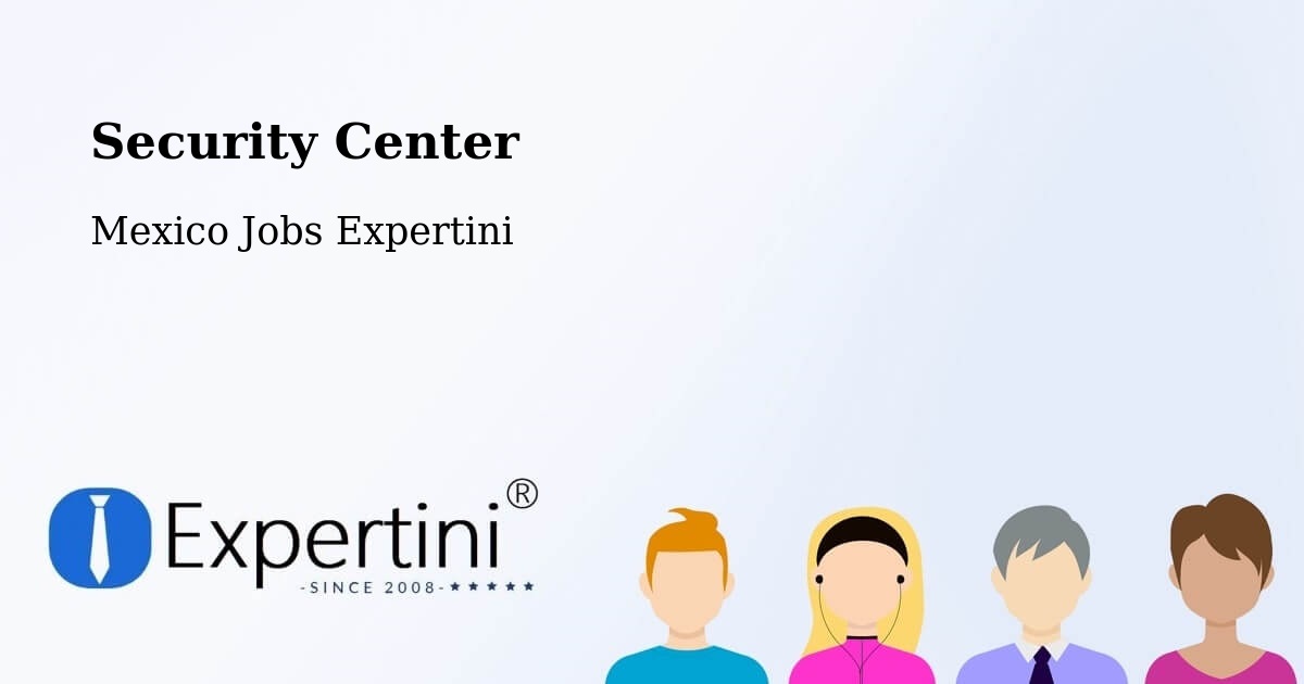 Security & Compliance – Las Pintitas - Mexico Jobs Expertini