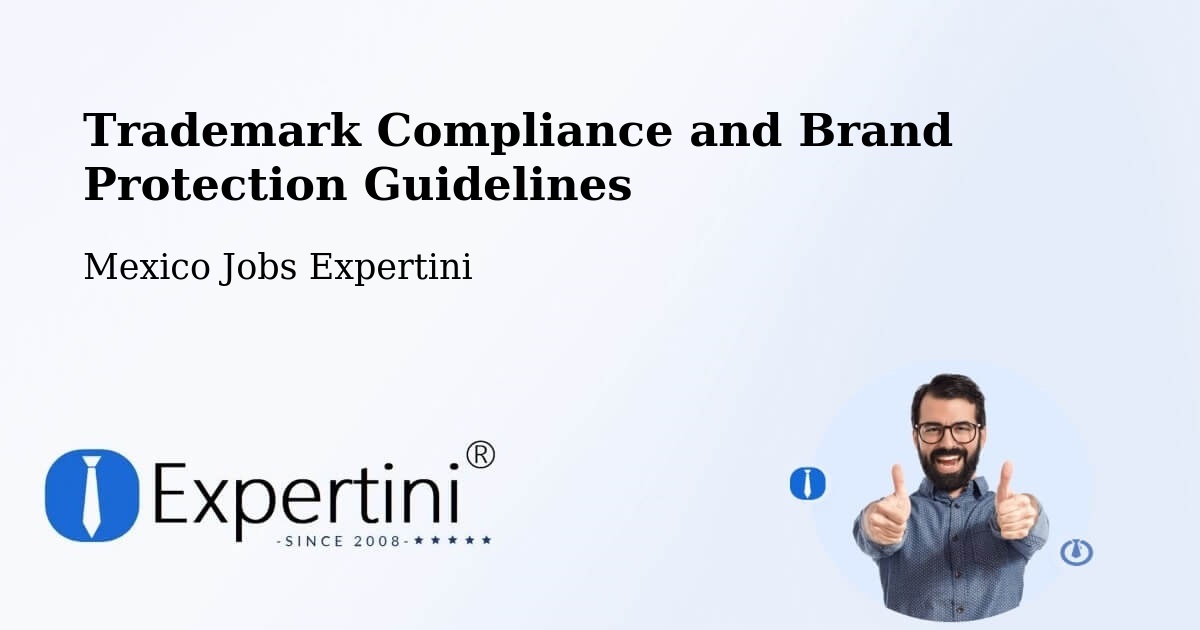 Trademark & Brand Protection Guidelines – Las Pintitas - Mexico Jobs Expertini